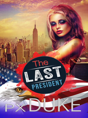 cover image of The Last President